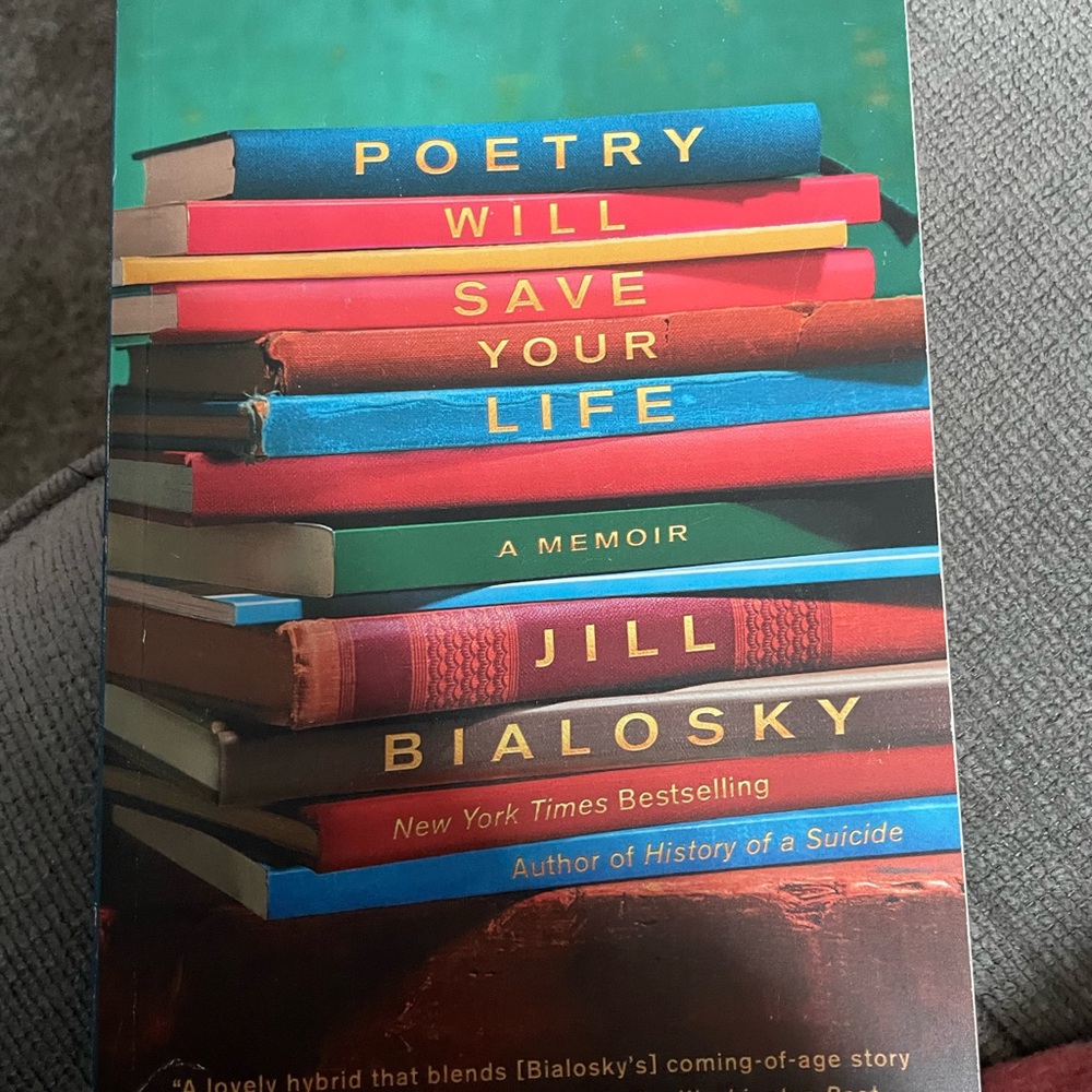 3/$15 Poetry Will Save Your Life by Jill Bialosky